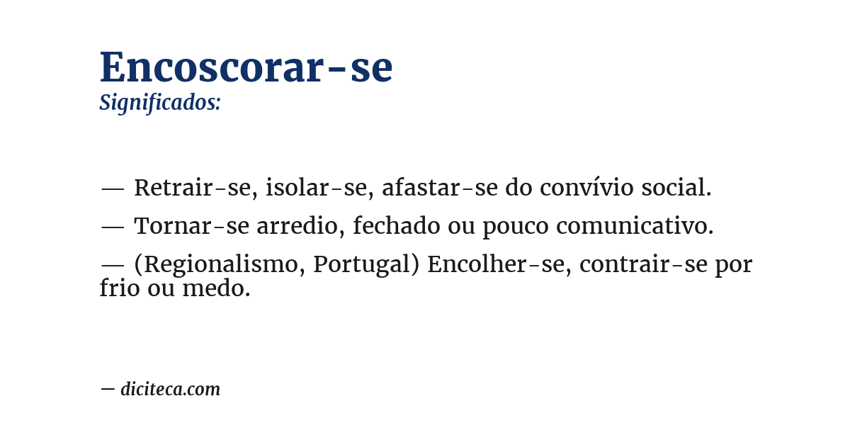 Significado de encoscorar-se