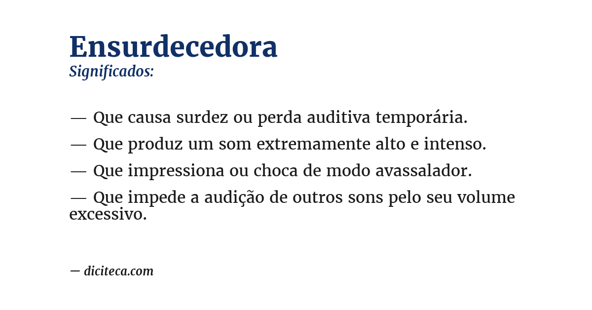Significado de ensurdecedora