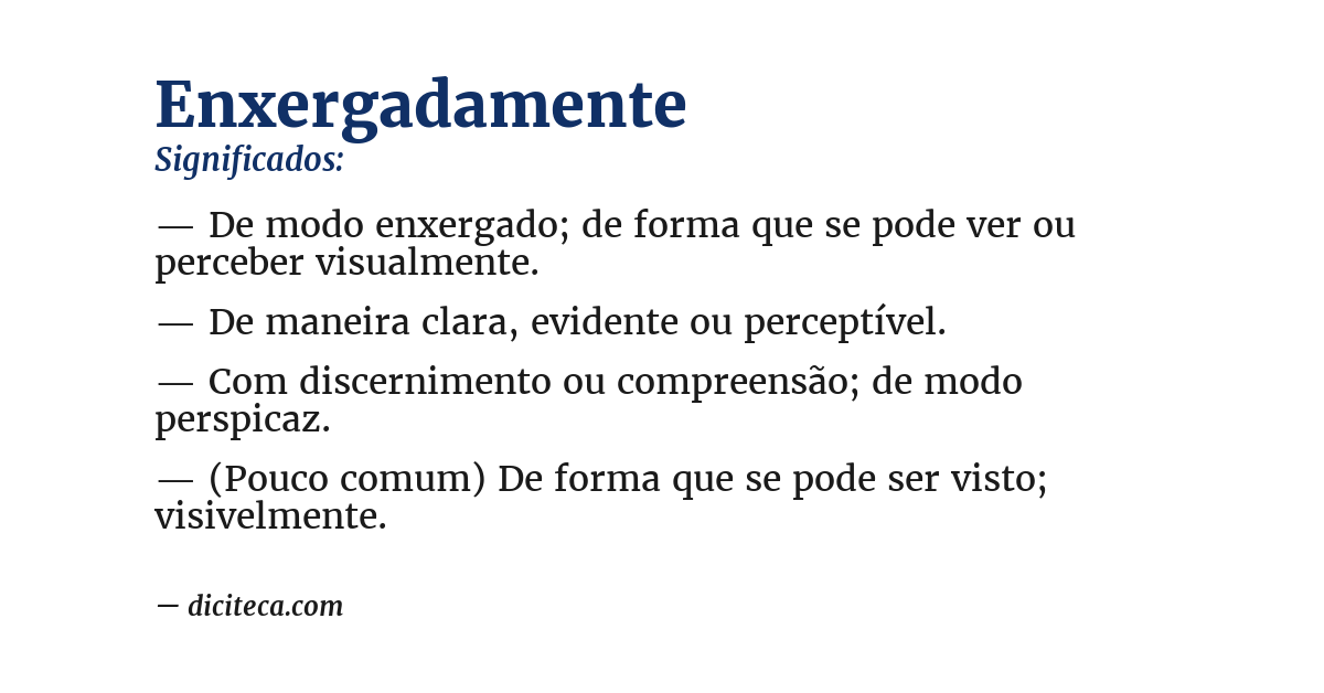 Significado de enxergadamente
