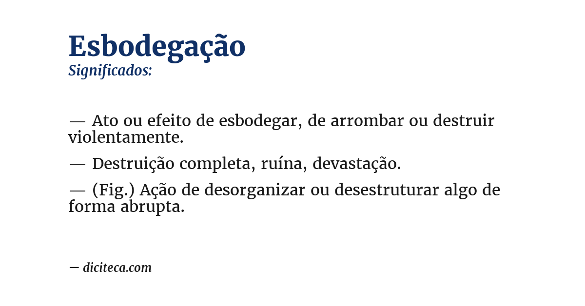 Significado de esbodegação