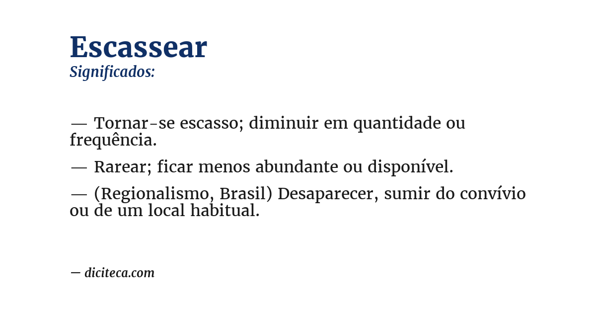 Significado de escassear