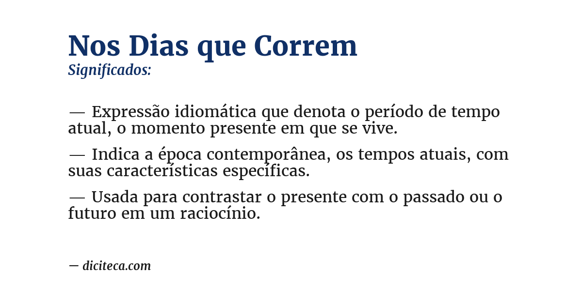 Significado de nos dias que correm