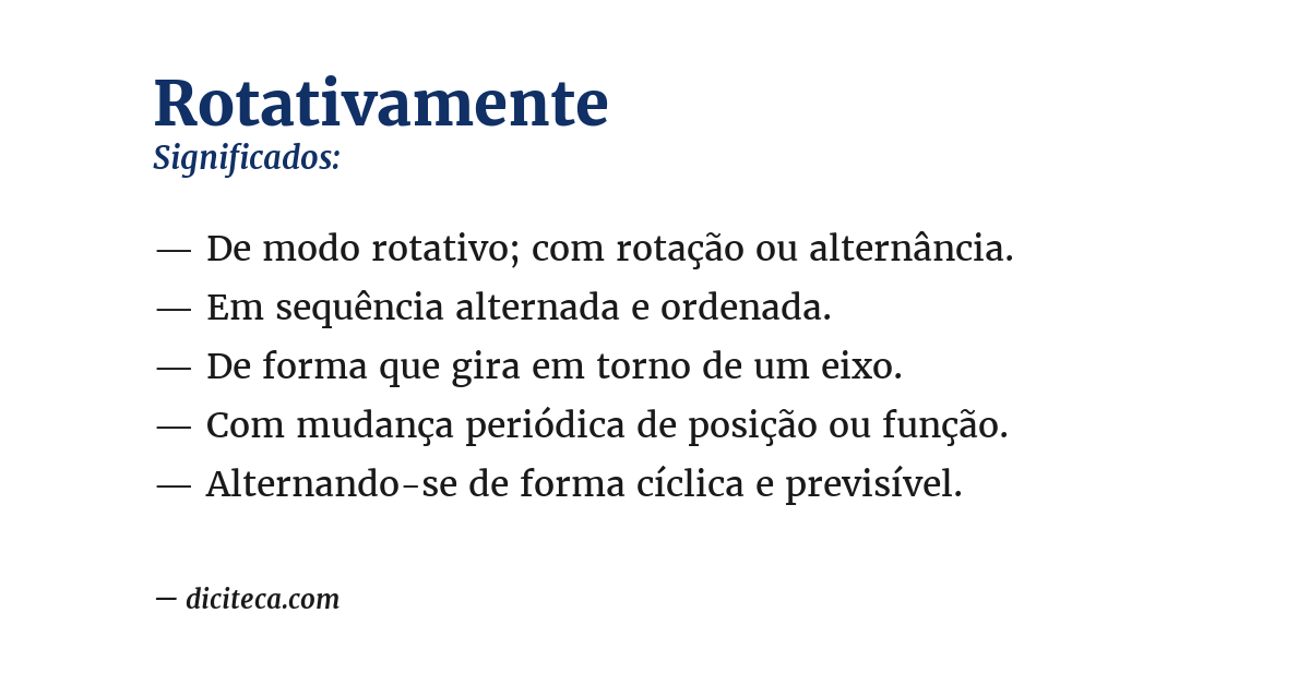 Significado de rotativamente
