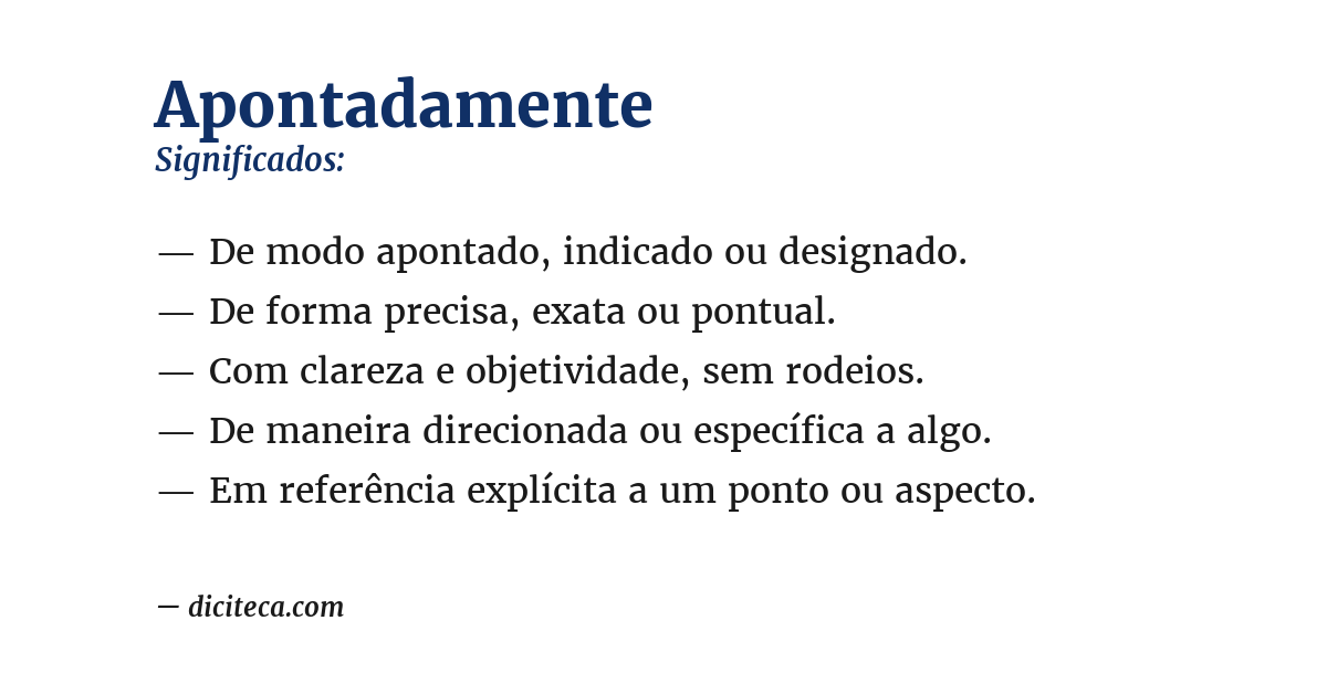 Significado de apontadamente