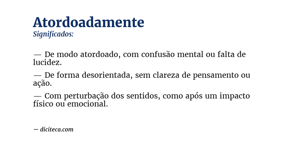 Significado de atordoadamente