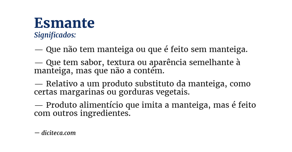 Significado de esmante