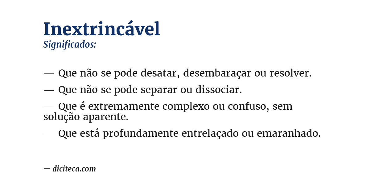 Significado de inextrincável