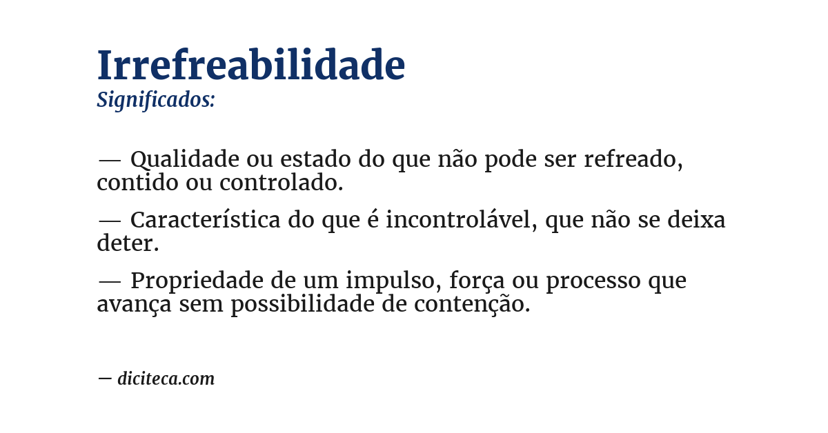 Significado de irrefreabilidade