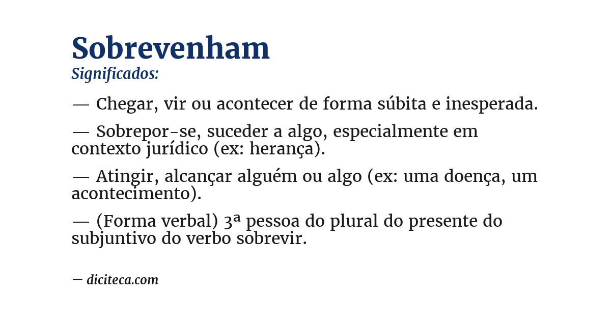 Significado de sobrevenham