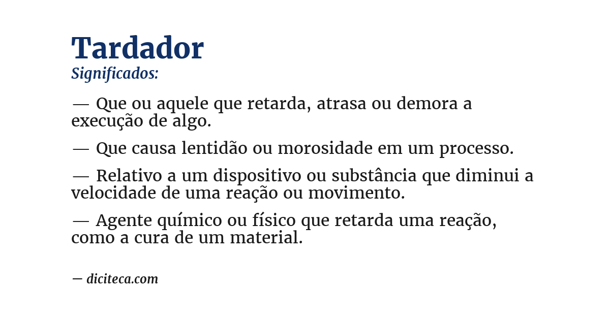 Significado de tardador