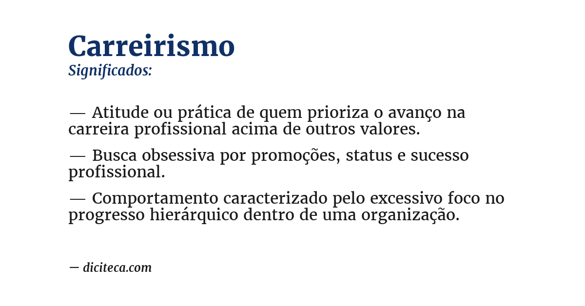 Significado de carreirismo