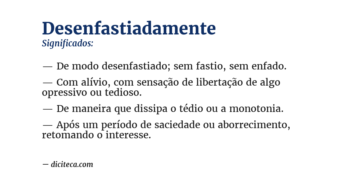Significado de desenfastiadamente