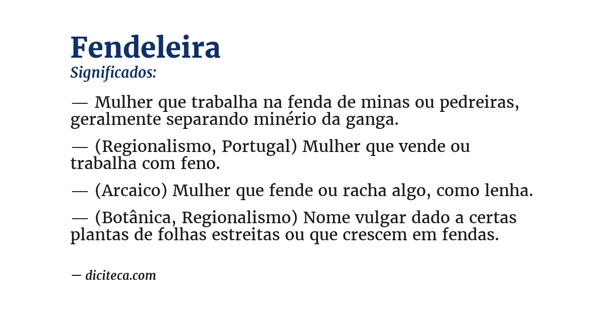 Significado de fendeleira