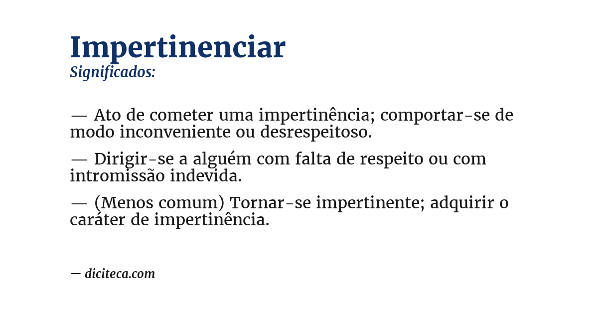 Significado de impertinenciar