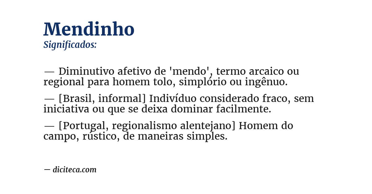 Significado de mendinho
