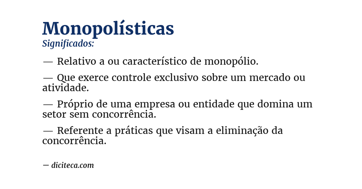 Significado de monopolísticas
