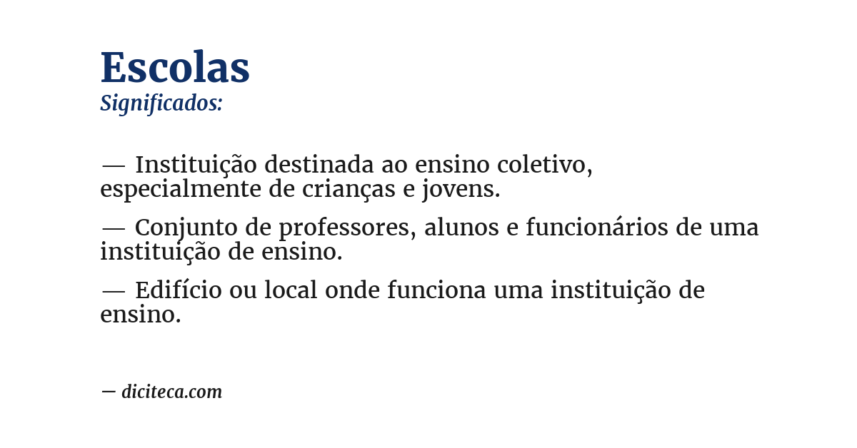 Significado de escolas