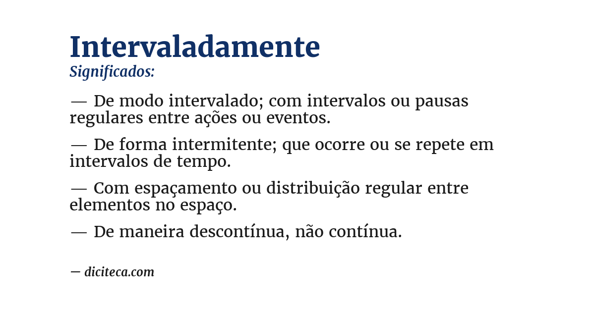 Significado de intervaladamente