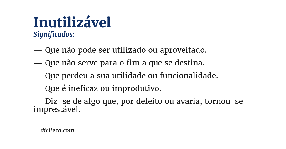 Significado de inutilizável