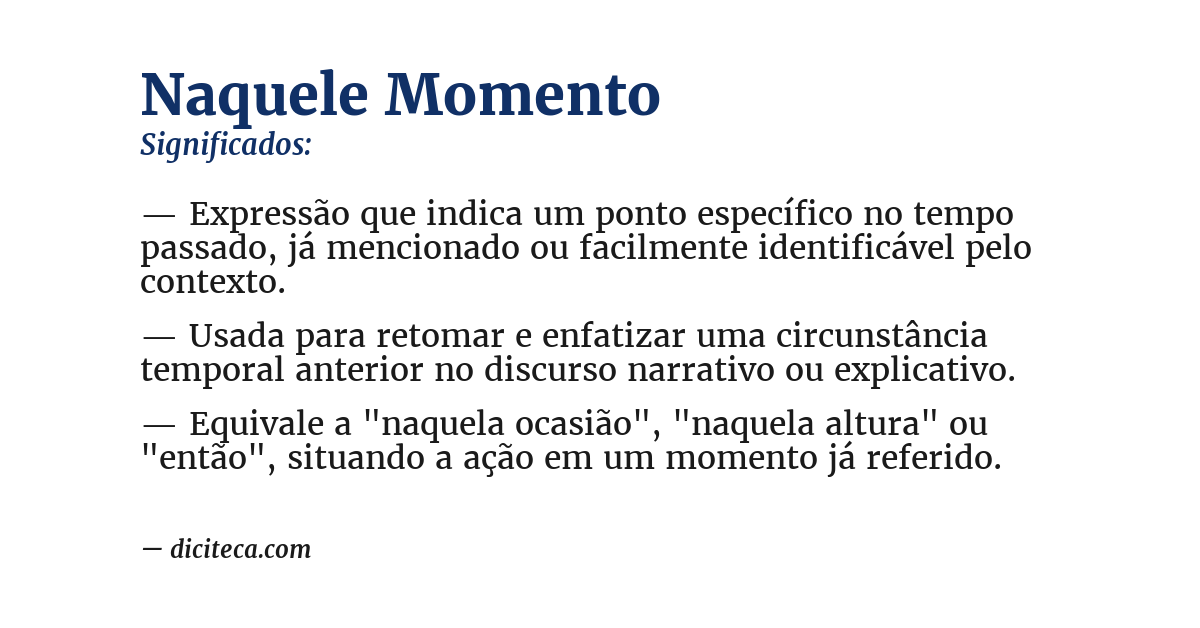 Significado de naquele momento