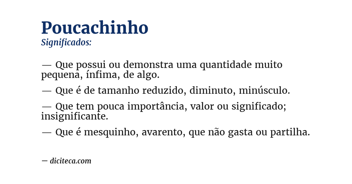 Significado de poucachinho
