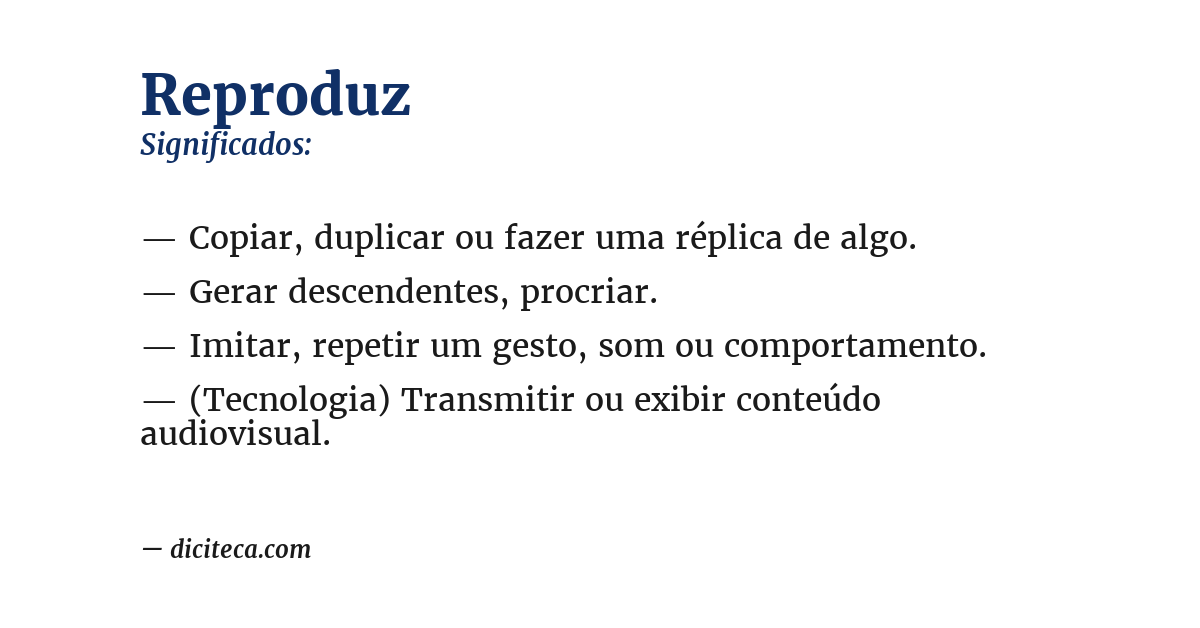 Significado de reproduz