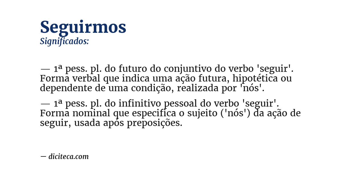 Significado de seguirmos