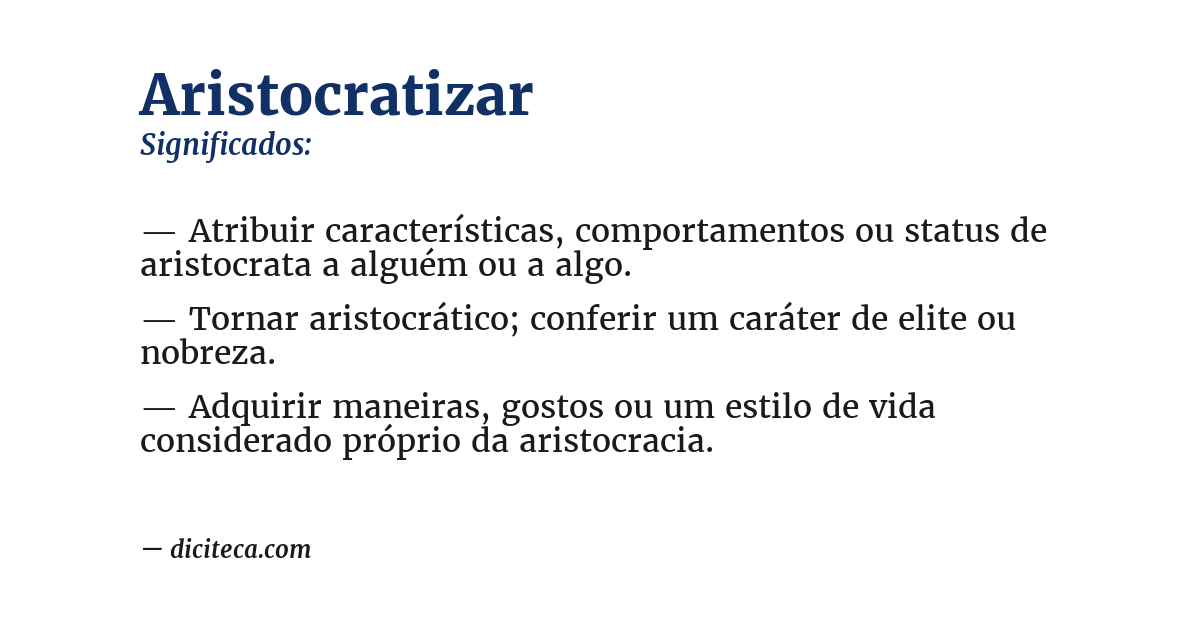 Significado de aristocratizar