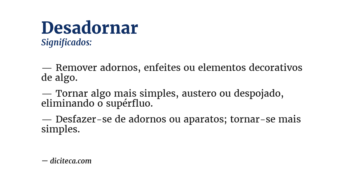 Significado de desadornar