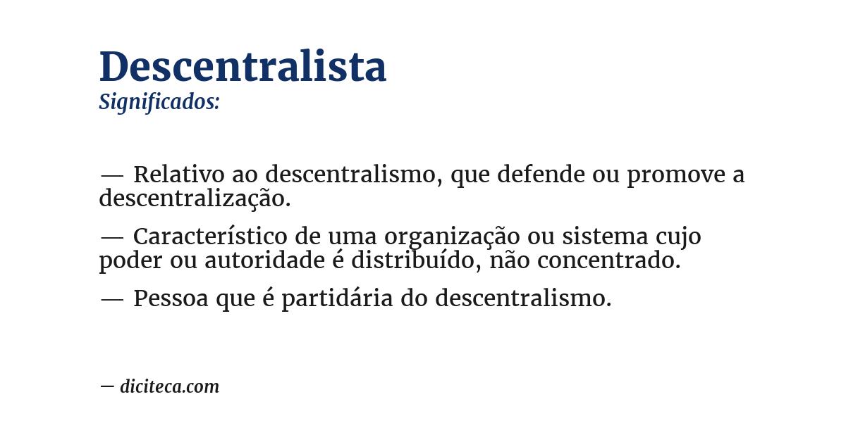 Significado de descentralista