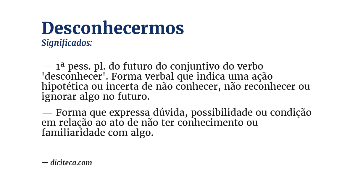Significado de desconhecermos