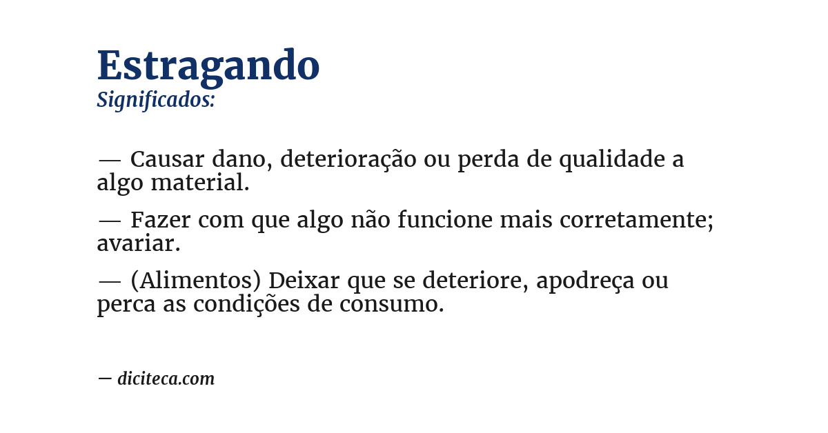 Significado de estragando