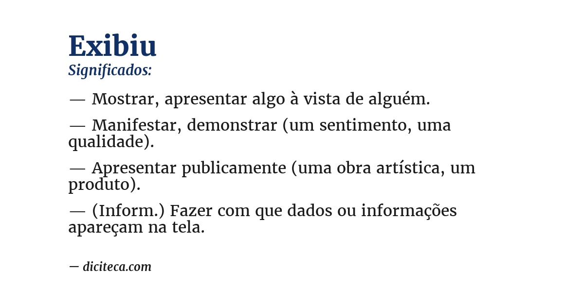 Significado de exibiu