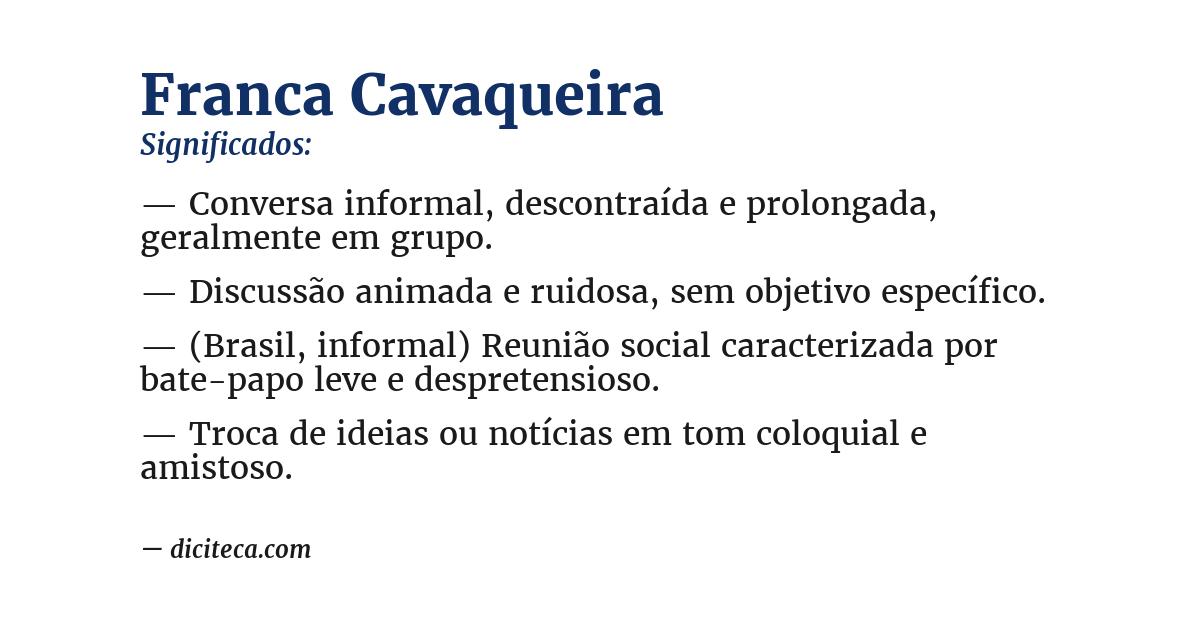 Significado de franca cavaqueira
