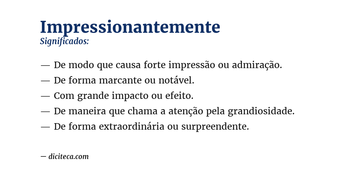 Significado de impressionantemente