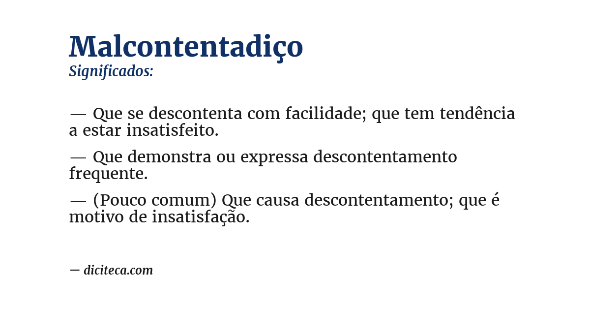 Significado de malcontentadiço