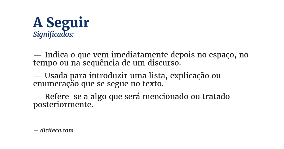 Significado de a seguir