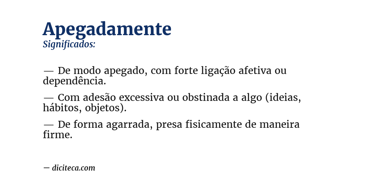 Significado de apegadamente