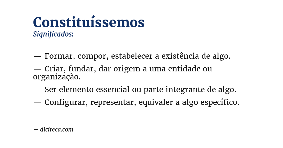 Significado de constituíssemos