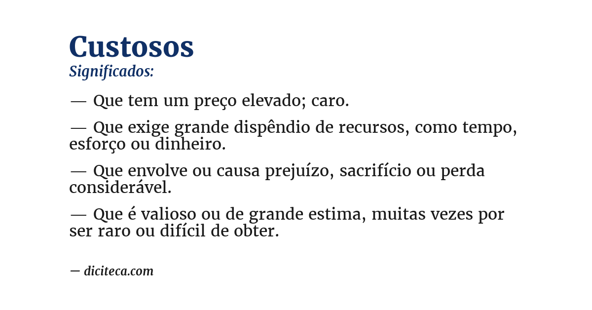 Significado de custosos