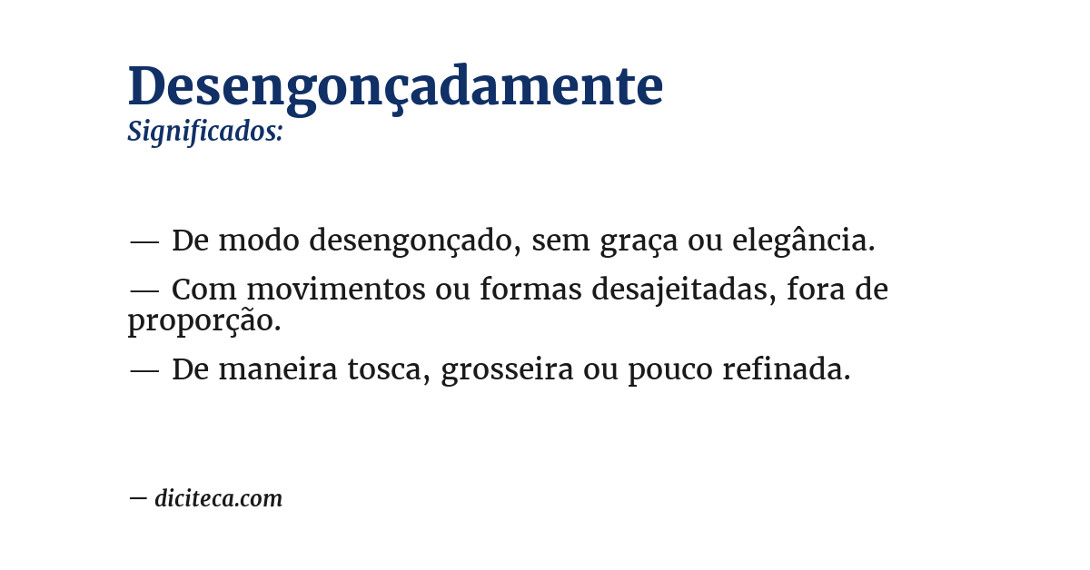 Significado de desengonçadamente