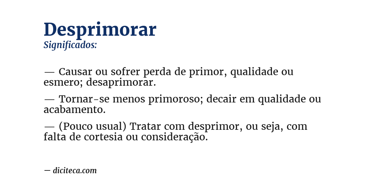 Significado de desprimorar