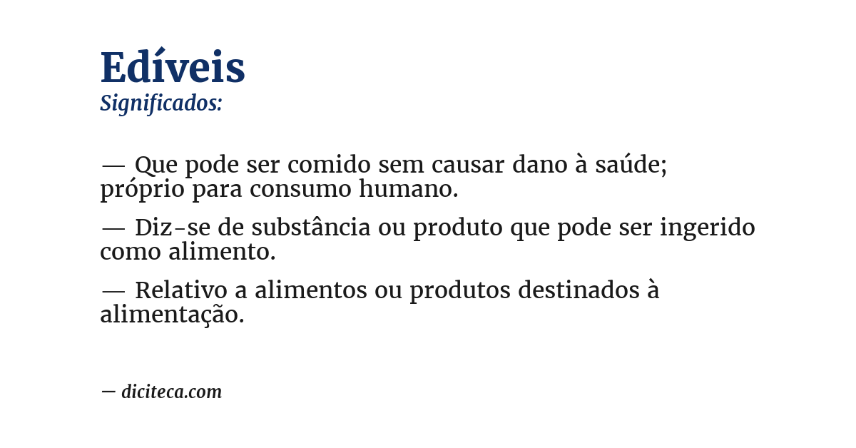 Significado de edíveis