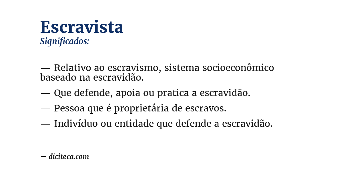 Significado de escravista