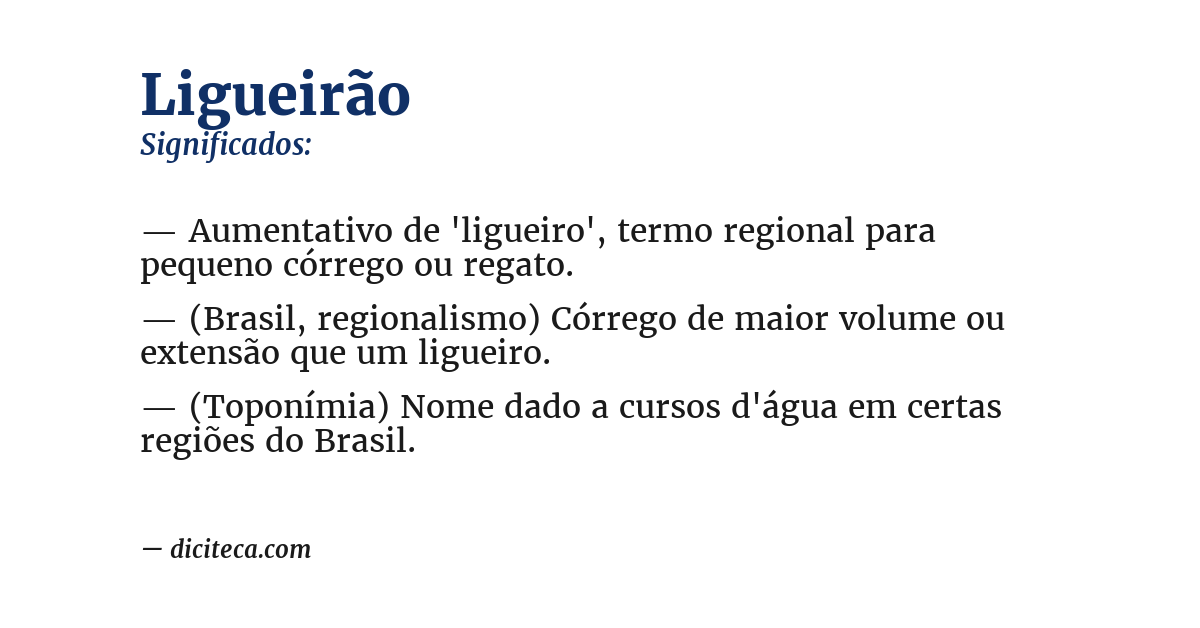 Significado de ligueirão