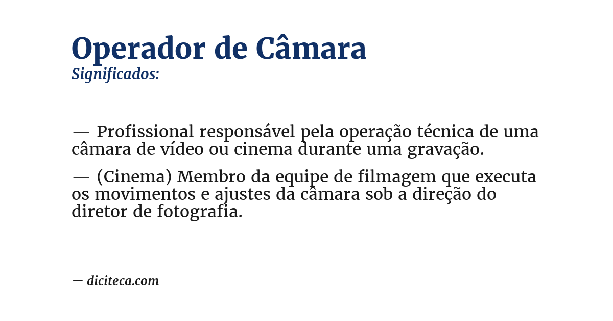 Significado de operador de câmara