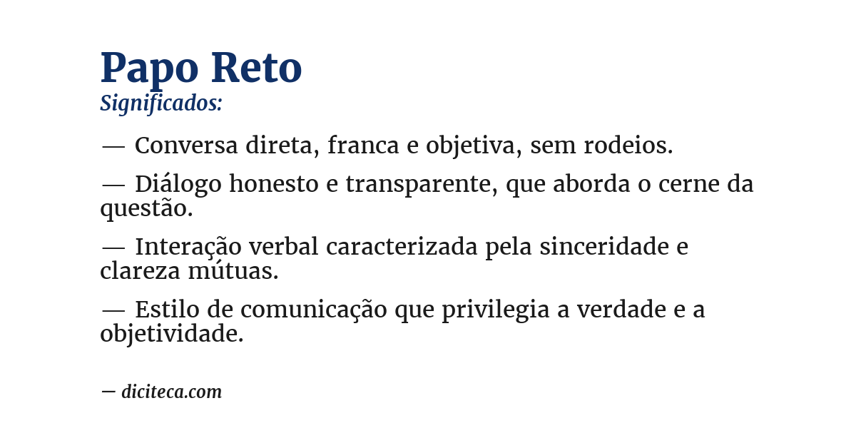 Significado de papo reto