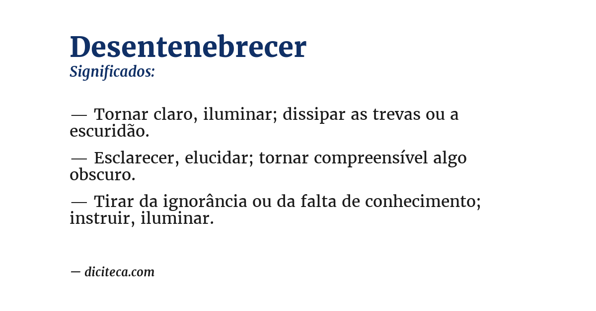 Significado de desentenebrecer