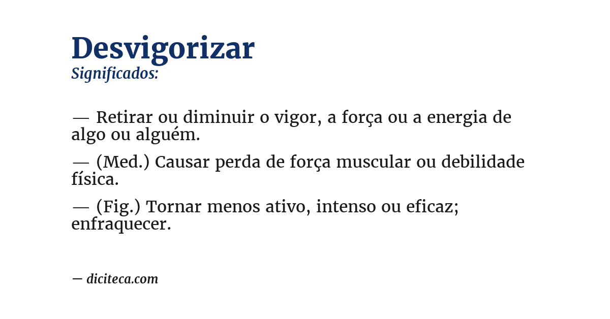 Significado de desvigorizar