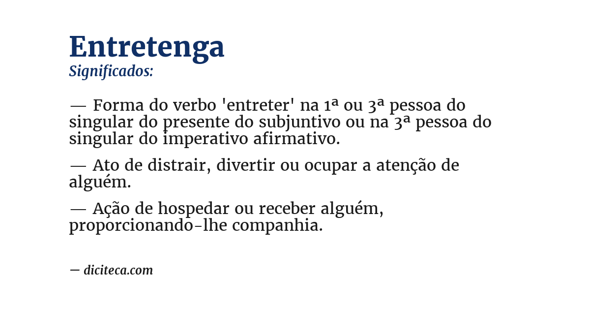 Significado de entretenga